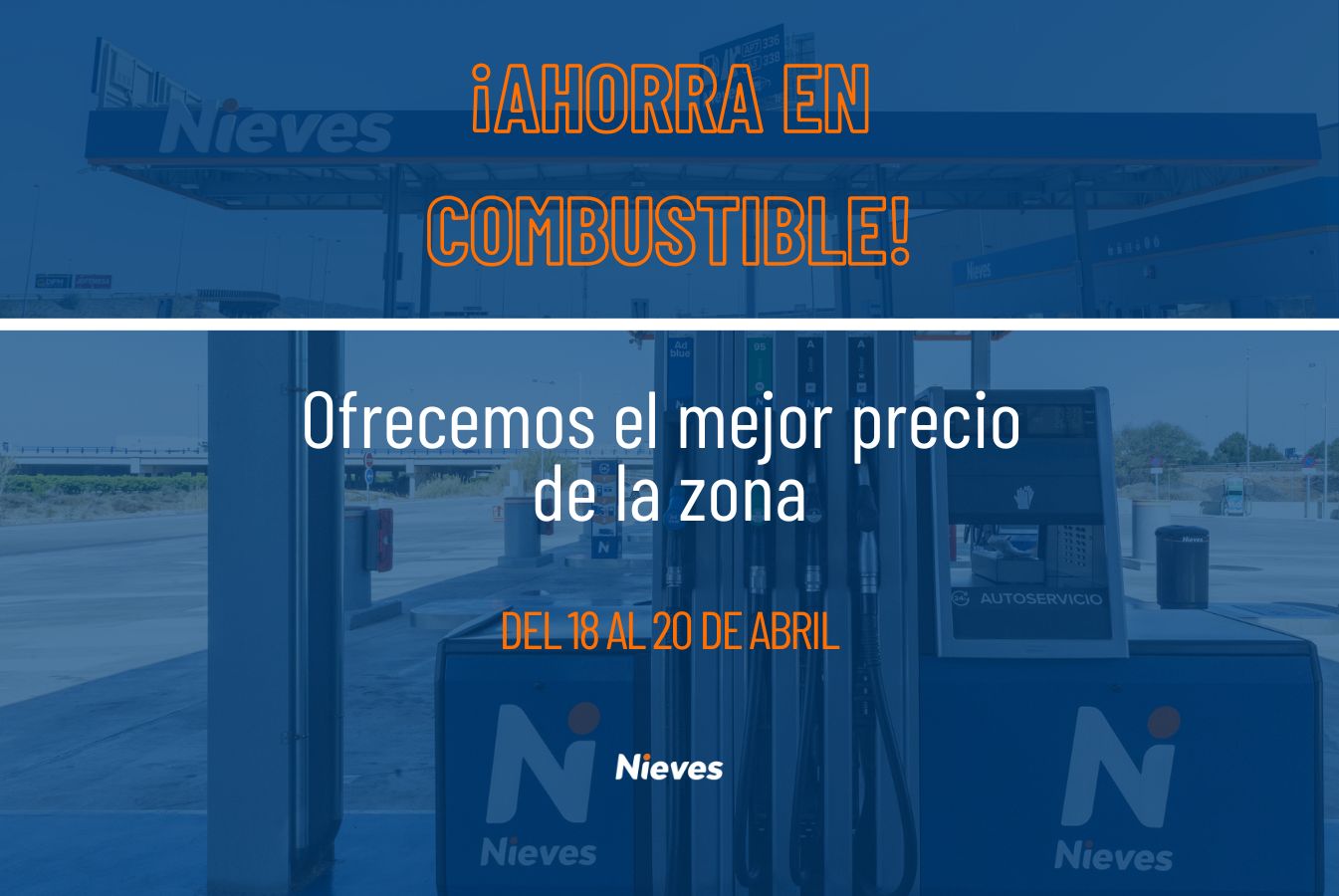 Nieves Mobility Days: Disfruta del mejor precio en combustible de la zona