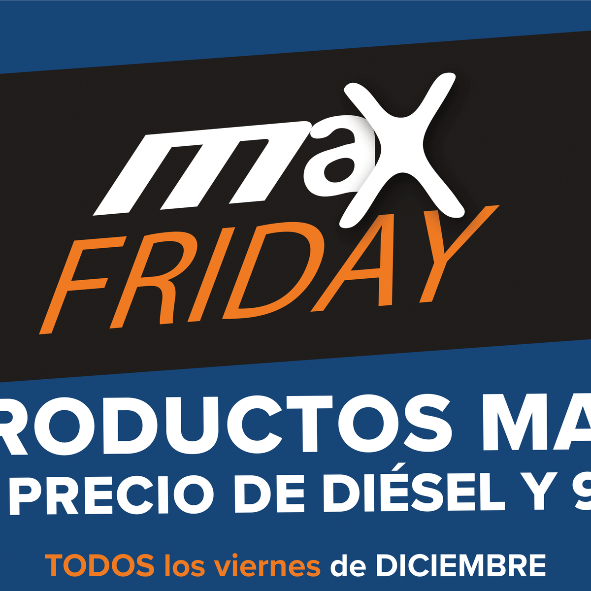 ¡Vuelven los MAX Friday!